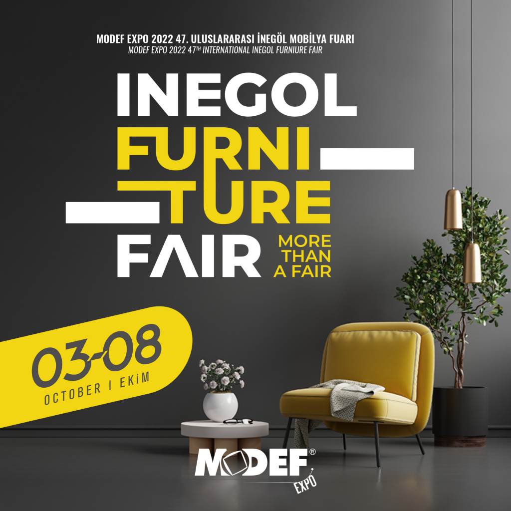 47. Modef Expo Uluslararası İnegöl Mobilya Fuarı