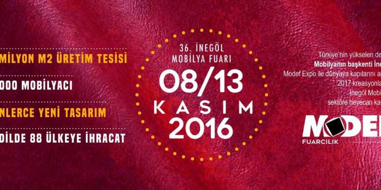 36. Modef Uluslararası İnegöl Mobilya Fuarı